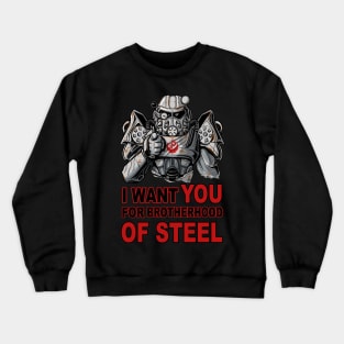 I WANT YOU FOR BROTHERHOOD OF STEEL Crewneck Sweatshirt